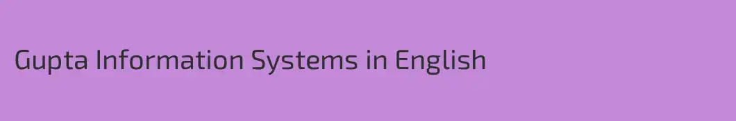 Gupta Information Systems in English